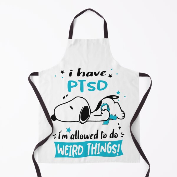 Item preview, I Have PTSD I Am Allowed To Do WEIRD THINGS! designed and sold by Wlsnpeggy.