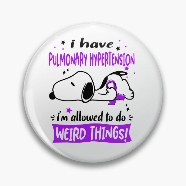 Item preview, I Have Pulmonary Hypertension I Am Allowed To Do WEIRD THINGS!  designed and sold by Wlsnpeggy.