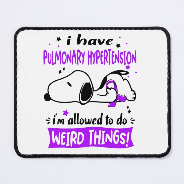 Item preview, I Have Pulmonary Hypertension I Am Allowed To Do WEIRD THINGS!  designed and sold by Wlsnpeggy.