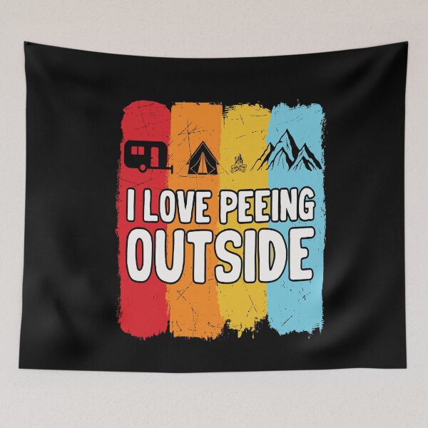 Item preview, I Love Peeing Outside Funny Camping Lover designed and sold by SharpThreadZ.