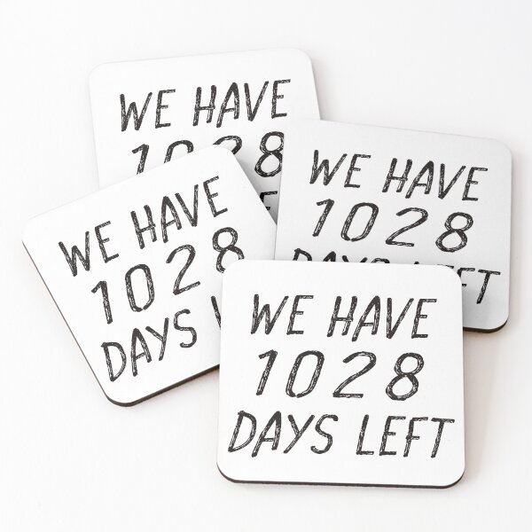 Item preview, we have 1028 days left designed and sold by entwistle2.