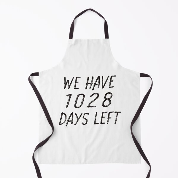 Item preview, we have 1028 days left designed and sold by entwistle2.