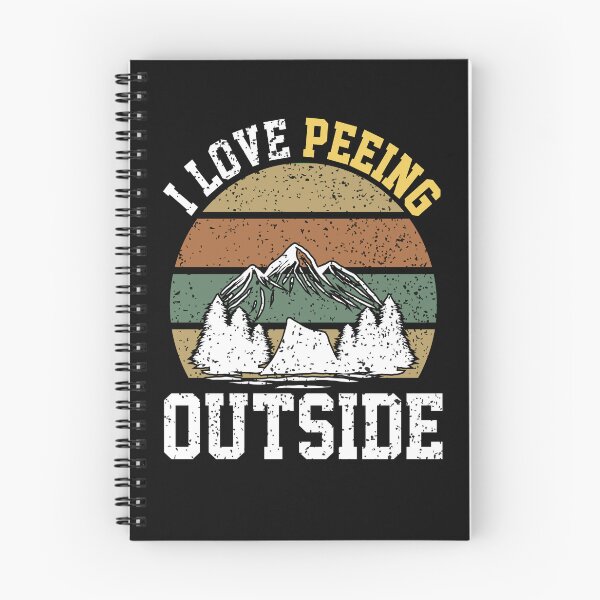 Item preview, I Love Peeing Outside Funny Hiking Lover designed and sold by SharpThreadZ.