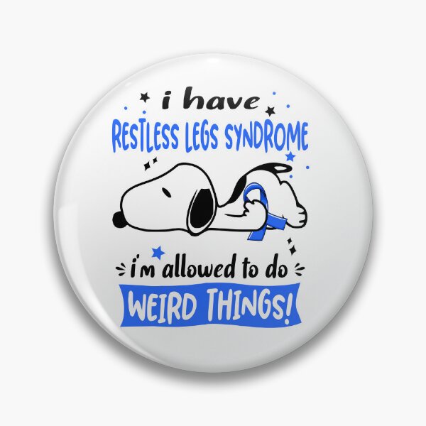 Item preview, I Have Restless Legs Syndrome I Am Allowed To Do WEIRD THINGS!  designed and sold by Wlsnpeggy.