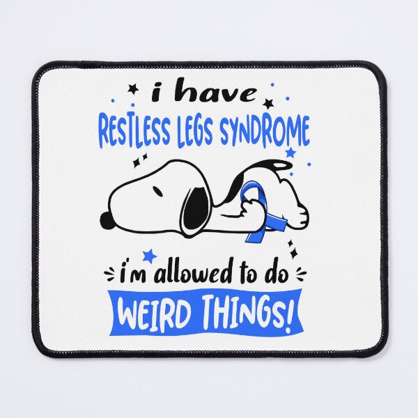 Item preview, I Have Restless Legs Syndrome I Am Allowed To Do WEIRD THINGS!  designed and sold by Wlsnpeggy.