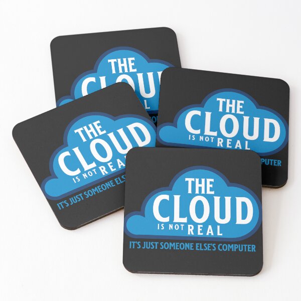 Item preview, The Cloud is not Real it's just someone else's Computer designed and sold by CattlettArt.