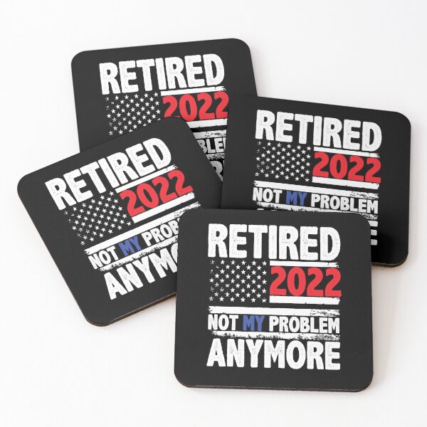 Item preview, Retired 2022 Not My Problem Anymore Funny Retirement Gift designed and sold by SharpThreadZ.