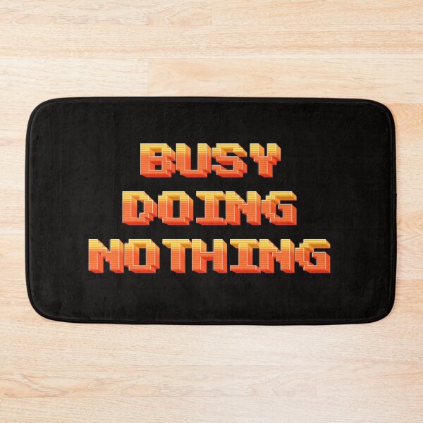 Item preview, Busy Doing Nothing  designed and sold by JOY STORE 45.