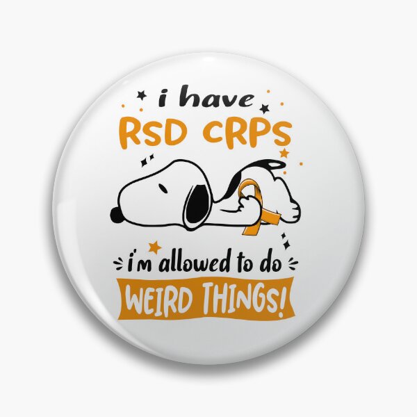 Item preview, I Have RSD CRPS I Am Allowed To Do WEIRD THINGS!  designed and sold by Wlsnpeggy.