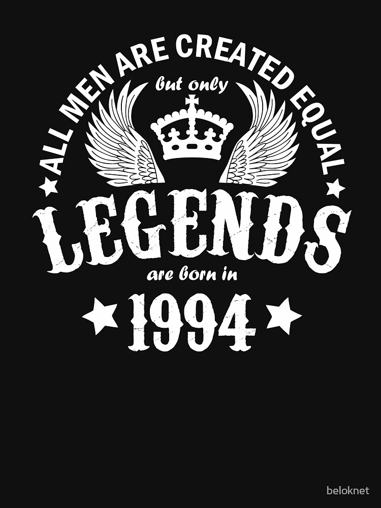 Legends are Born in 1994 by beloknet