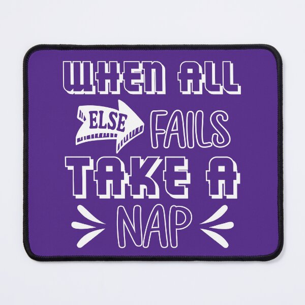 Item preview, When All Else Fails Take a Nap. Funny Motivational Quote, Funny Nap Quote designed and sold by DesignHouse07.