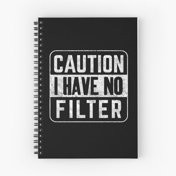 Item preview, caution i have no filter meme shirt  designed and sold by cizito.