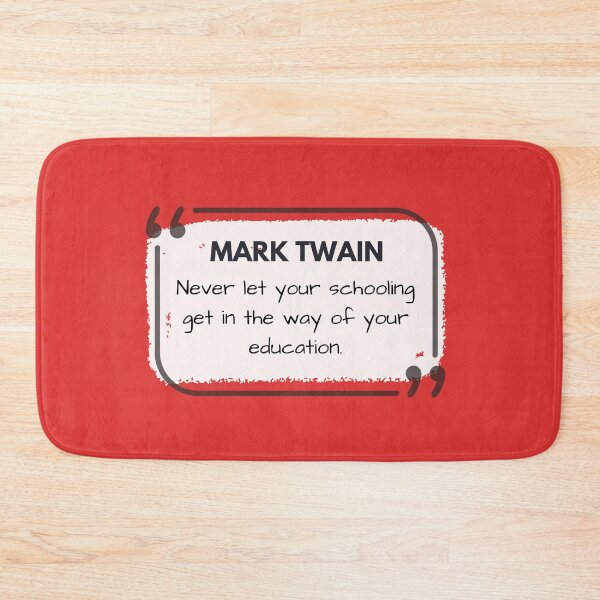 Item preview, Modern Mark Twain quote design for people who appreciate life's lessons and on the job or in life learning. Great for teachers. designed and sold by tranquilbeach.