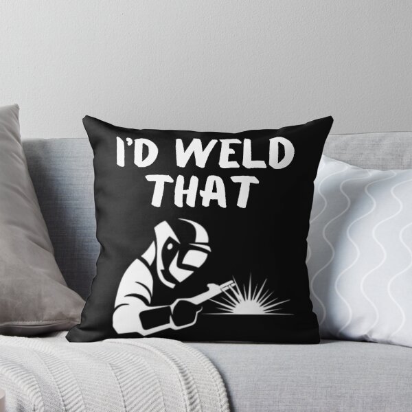 Item preview, I'd Weld That Funny Welding White Graphic  designed and sold by MojaveTradePost.