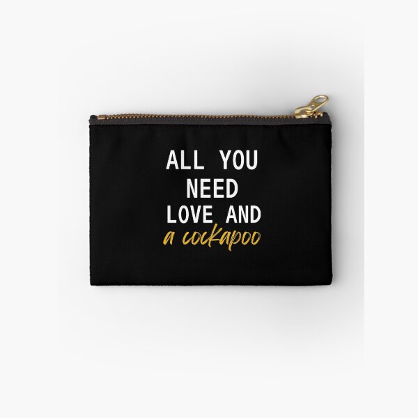 Item preview, All you need is love and a cockapoo designed and sold by Oreo2020 Creations.