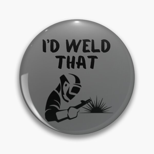 Item preview, I'd Weld That Funny Welding Black Graphic  designed and sold by MojaveTradePost.