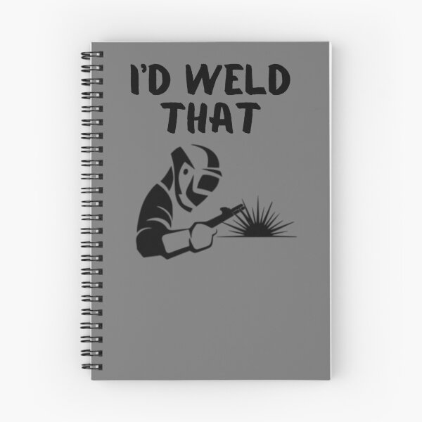 Item preview, I'd Weld That Funny Welding Black Graphic  designed and sold by MojaveTradePost.