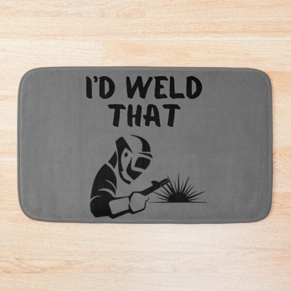 Item preview, I'd Weld That Funny Welding Black Graphic  designed and sold by MojaveTradePost.