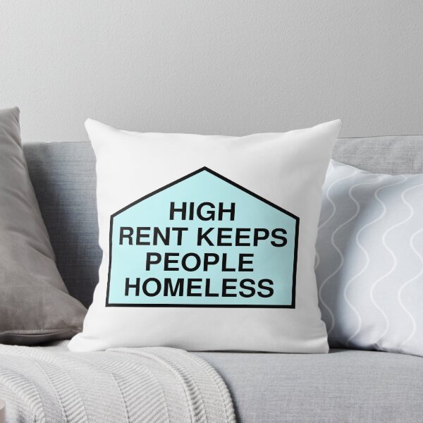 Item preview, High Rent Keeps People Homeless - Anti Gentrification designed and sold by Picket Club.