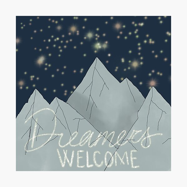 Item preview, Dreamers Welcome designed and sold by BWorth3.