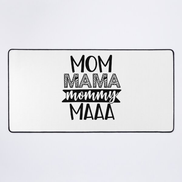 Item preview, Mom Mama Mommy Maaa designed and sold by thebaig.