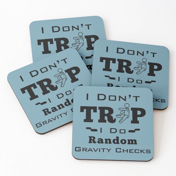 Item preview, I Don't Trip I Do Random Gravity Checks designed and sold by Aymanerachif.