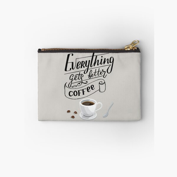 Item preview, Everything Gets Better With Coffee designed and sold by GracefulThreads.