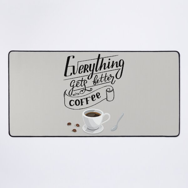 Item preview, Everything Gets Better With Coffee designed and sold by GracefulThreads.