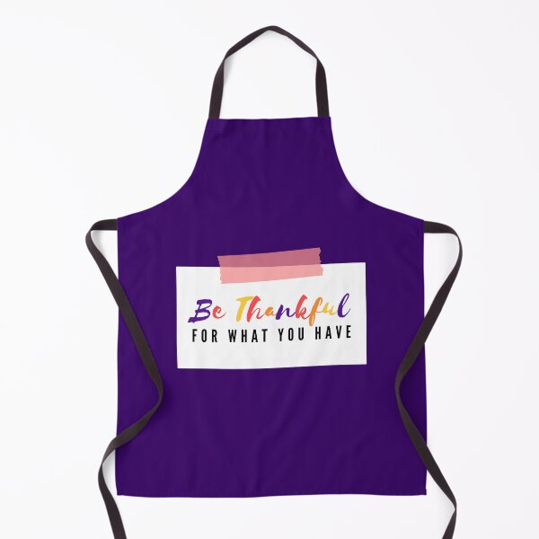 Item preview, Be Thankful For What You Have designed and sold by wildpiksel.