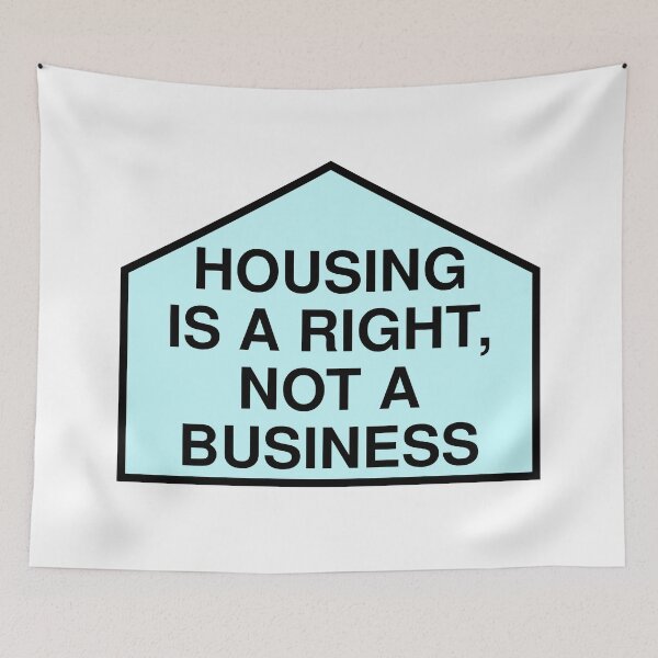 Item preview, Housing Is A Right Not A Business - Anti Landlord designed and sold by Picket Club.