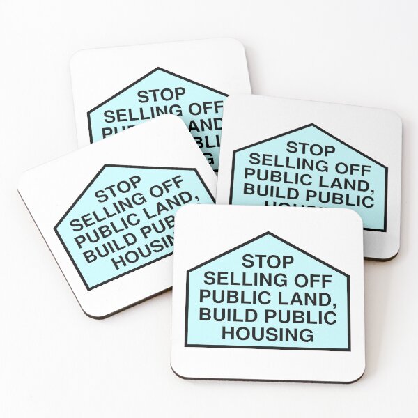 Item preview, Stop Selling Off Public Land - Build Public Housing designed and sold by Picket Club.