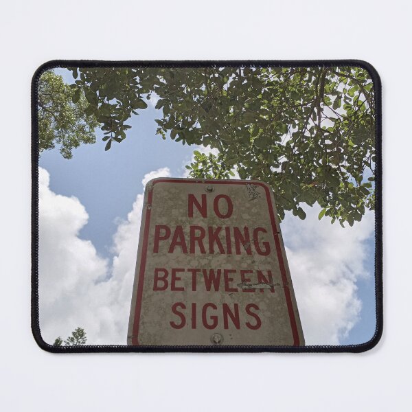 Item preview, No Parking between signs designed and sold by RudyYoder.