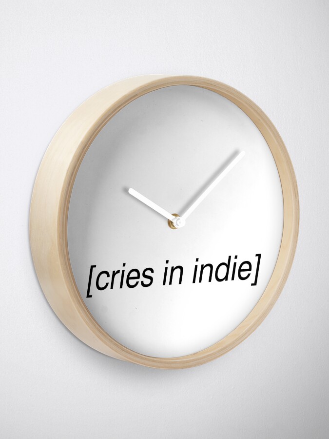 Alternate view of cries in indie Clock