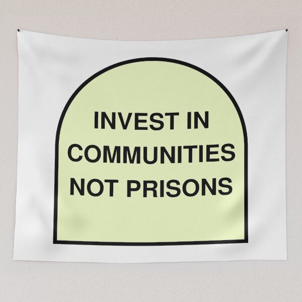Item preview, Invest In Communities Not Prisons designed and sold by Picket Club.