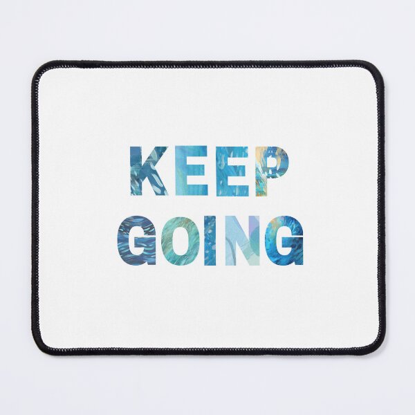 Item preview, Keep Going designed and sold by Stephanie McKee Zielinski.