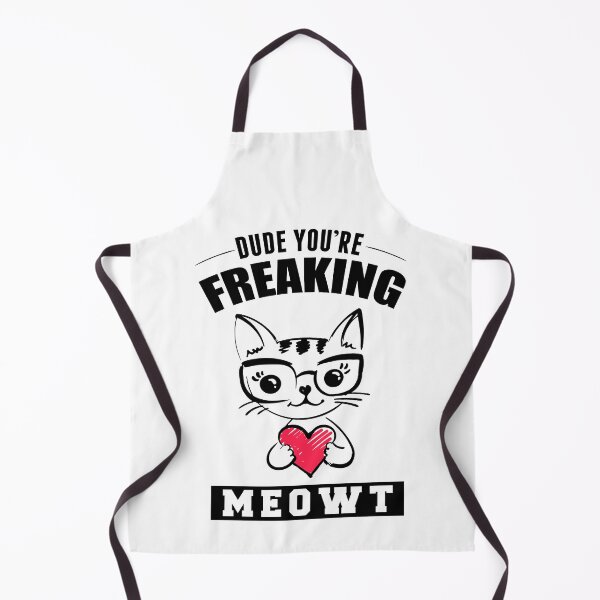 Item preview, Dude You're Freaking Meowt designed and sold by FanityPrints.