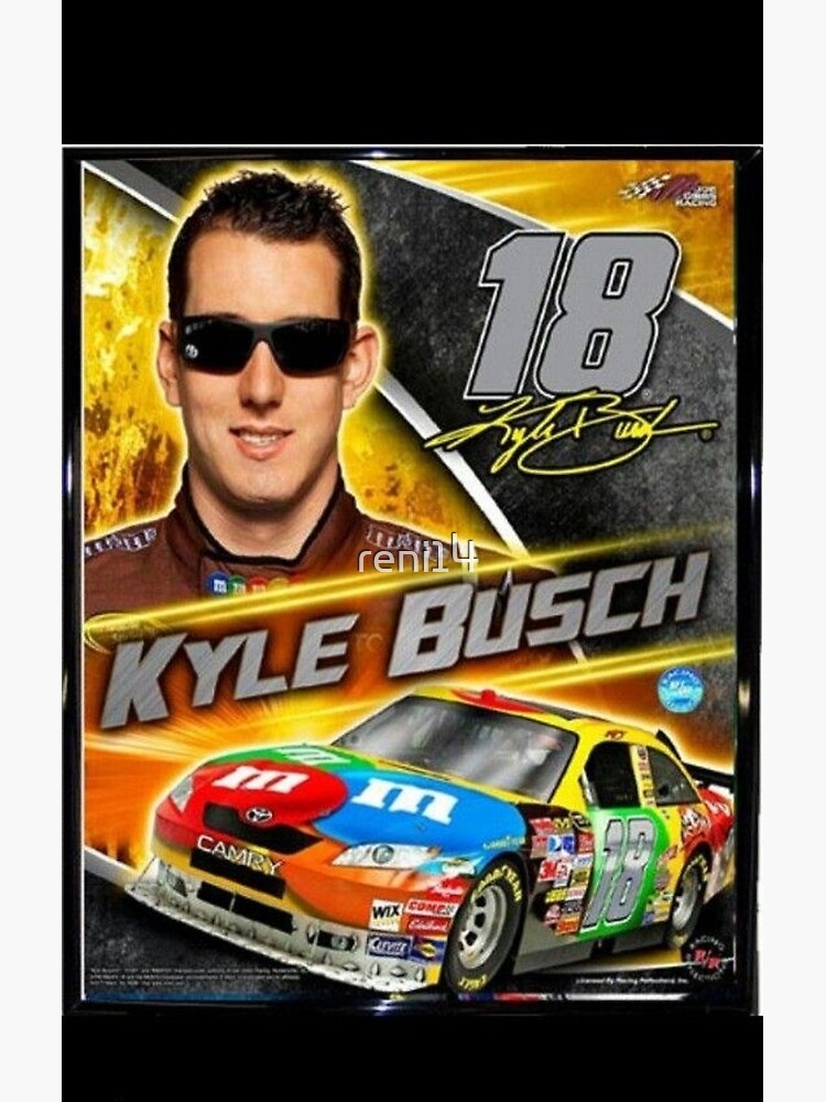 "kyle busch racing" Poster for Sale by reni14 Redbubble