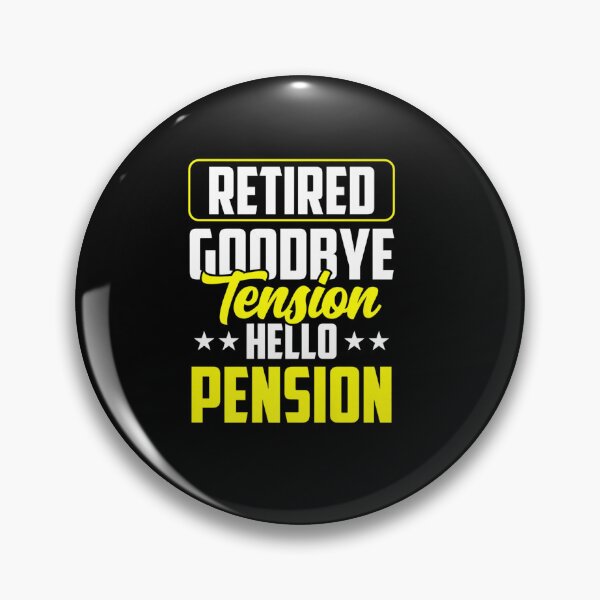 Item preview, RETIRED GOODBYE TENSION HELLO PENSION POLICE OFFICER COP designed and sold by sobriowslen.
