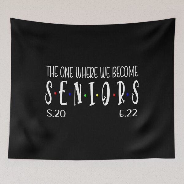 Item preview, Funny Class of 2022, The One Where We Become Seniors design designed and sold by Merchking1.