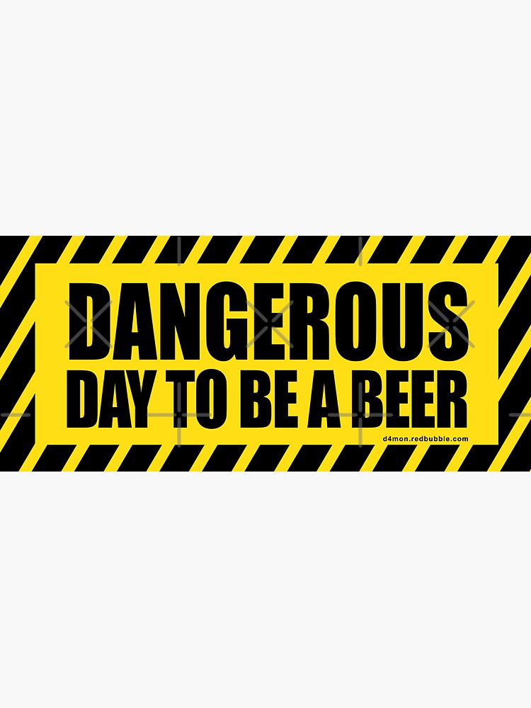 Thumbnail 3 of 3, Sticker, Danger Dangerous Beer designed and sold by D4mon.