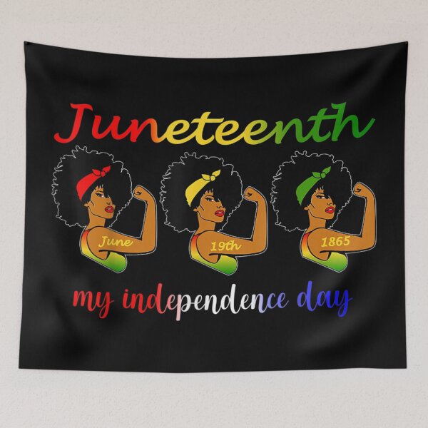 Item preview, JuneTeenth is My Independence Day designed and sold by DanielleOrr.