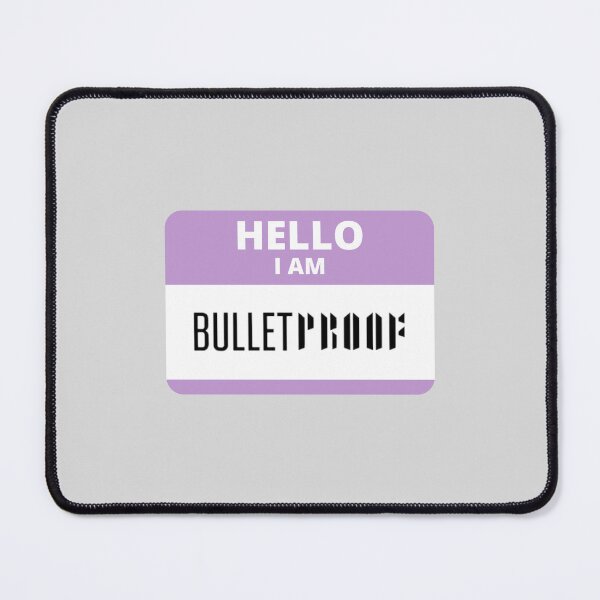 Item preview, HELLO I AM BULLETPROOF  designed and sold by Colorful-Inspo.