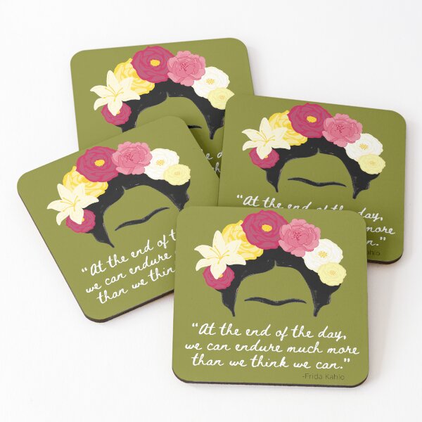 Item preview, Frida Kahlo Quote -At the end of the day designed and sold by lunabethdesigns.