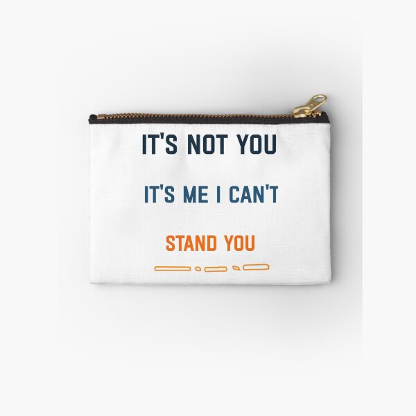 Item preview, It_s Not You It_s Me I Can_t Stand You designed and sold by EriksenAubrey.