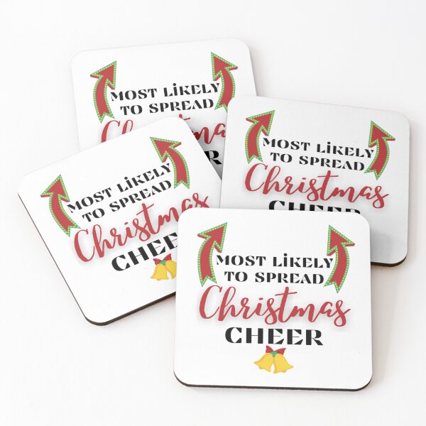Item preview, Most likely to spread Christmas Cheer - Funny Christmas Holiday Cheer Quotes   designed and sold by EriksenAubrey.