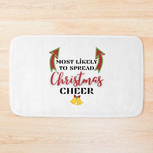 Item preview, Most likely to spread Christmas Cheer - Funny Christmas Holiday Cheer Quotes   designed and sold by EriksenAubrey.