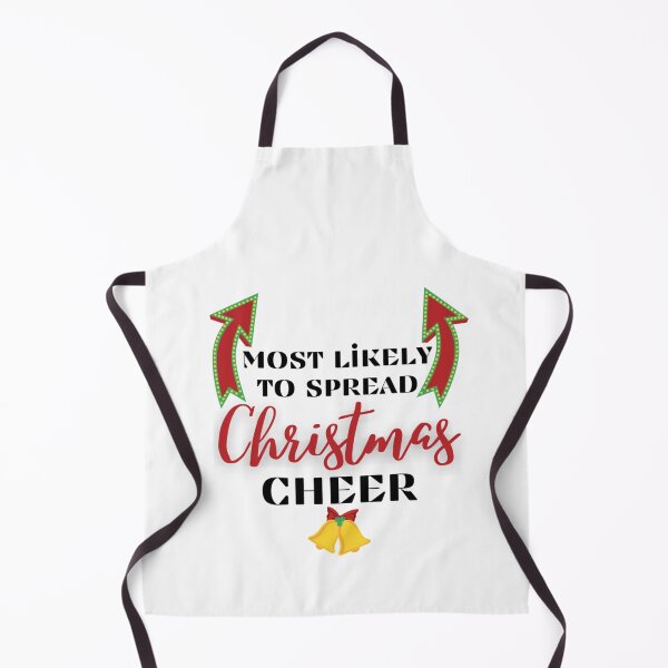 Item preview, Most likely to spread Christmas Cheer - Funny Christmas Holiday Cheer Quotes   designed and sold by EriksenAubrey.