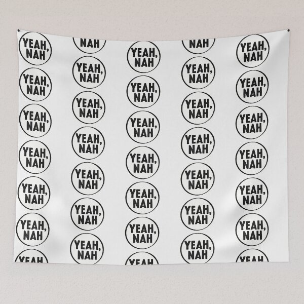 Item preview, YEAH NAH designed and sold by nickydowlo.