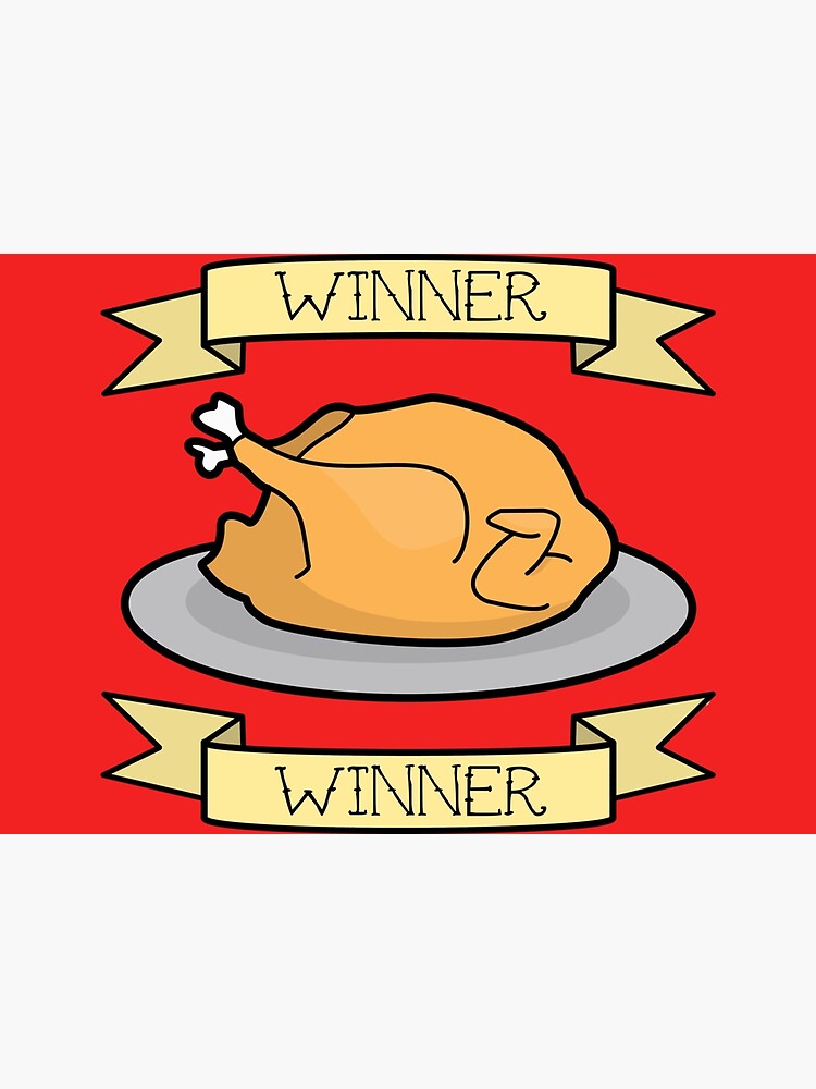 "Winner, Winner, Chicken Dinner! " Poster for Sale by MihaelaNema