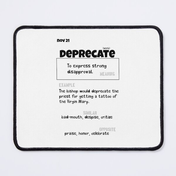 Item preview, November 21 Deprecate designed and sold by Square Root of Squid.